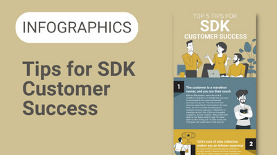 Top 5 Tips for SDK Customer Success